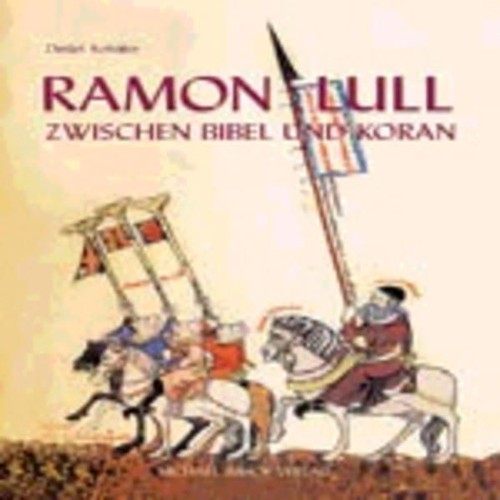 Ramon lull zwischen - ramon, bibel