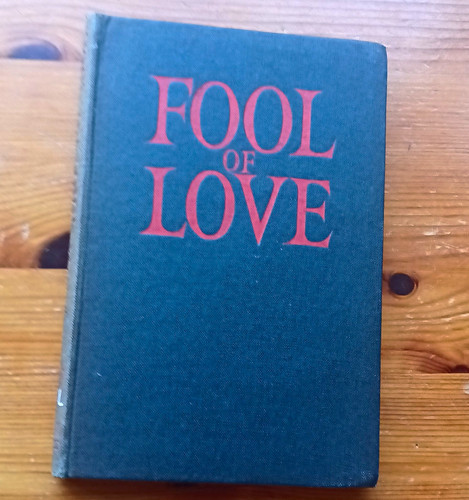Fool love the - love:, of